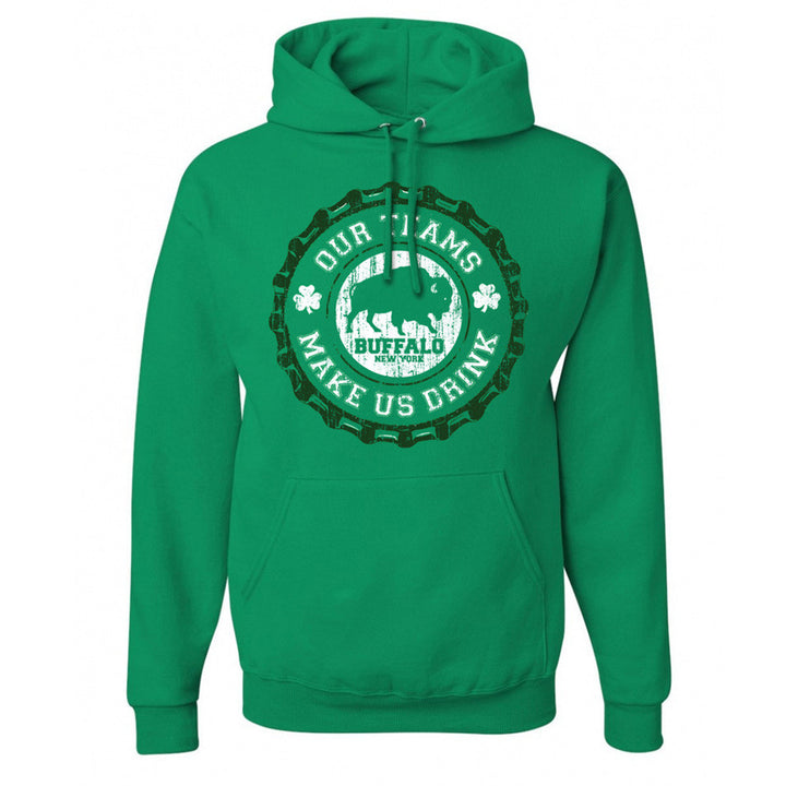 Our Teams Make Us Drink - Irish