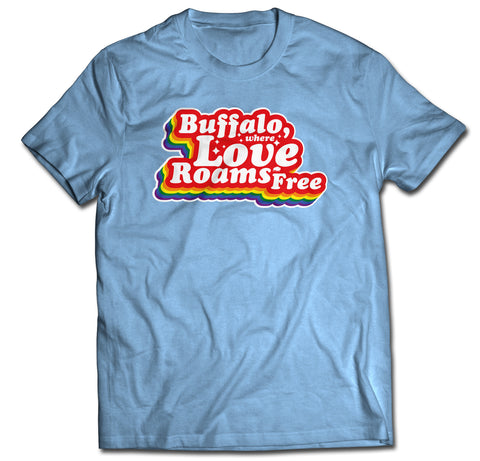 PREORDER SALE - Where Love Roams Free - Light Blue Adult T-shirt