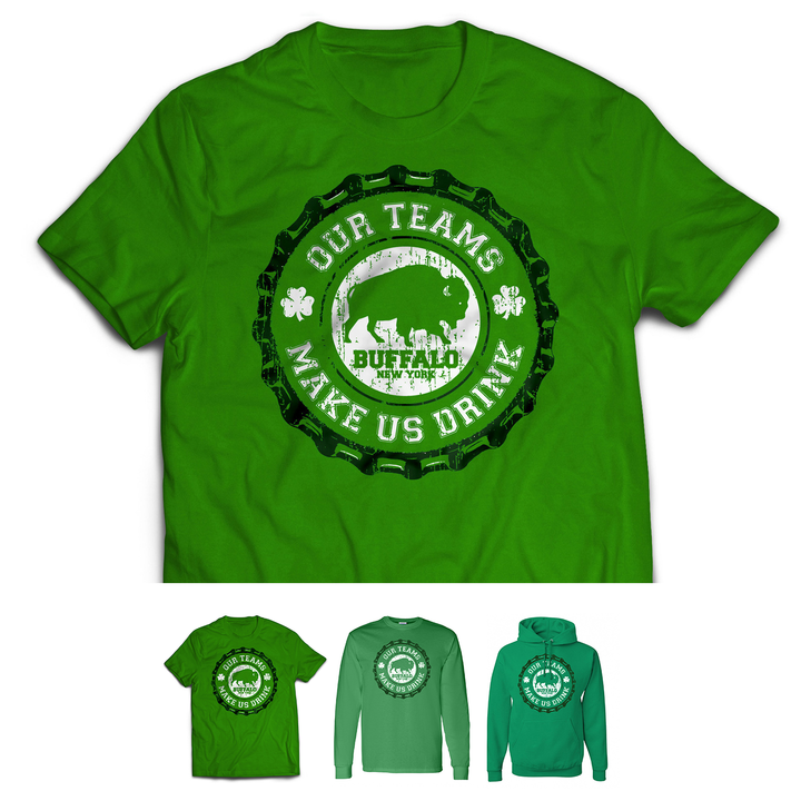 Our Teams Make Us Drink - Irish
