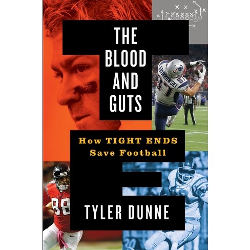 The Blood and Guts: How Tight Ends Save Football