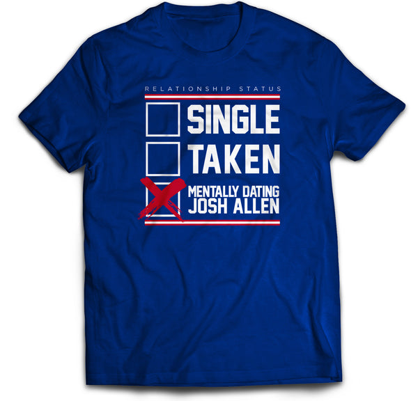 Dating Josh Allen - T-shirt