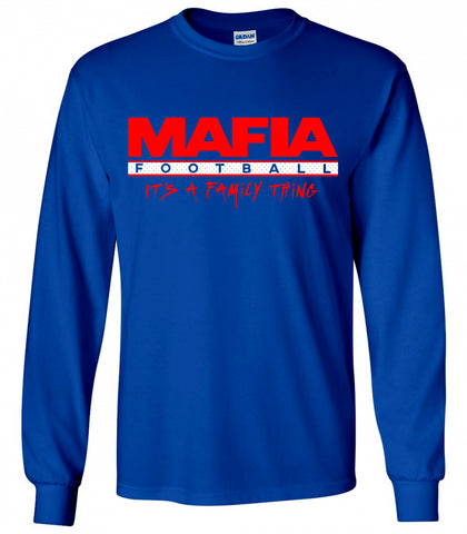 Mafia Football, It's a Family Thing  - LongSleeve T
