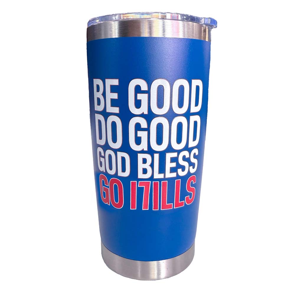 Be Good - 22oz Stainless Steel Tumbler Cup