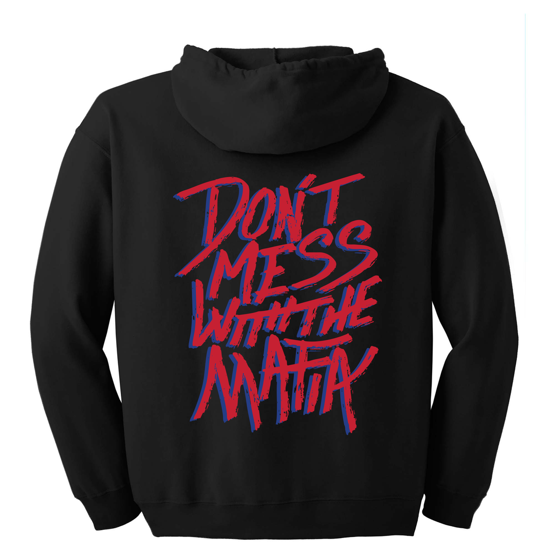 PREORDER SALE - Don't Mess with the Mafia