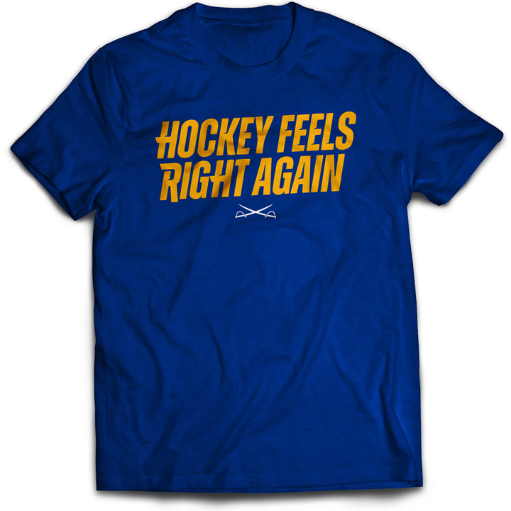 PREORDER SALE - Hockey Feels Right Again