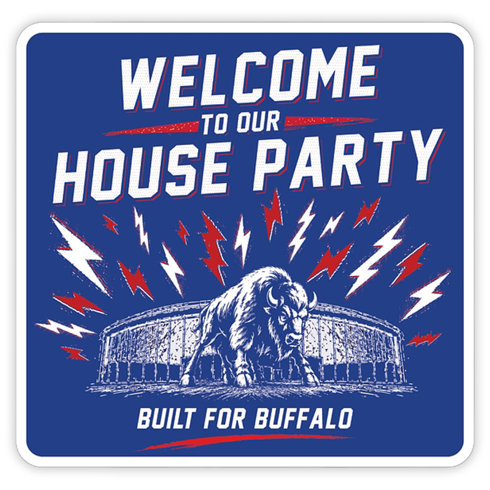Welcome to Our House Party removable sticker