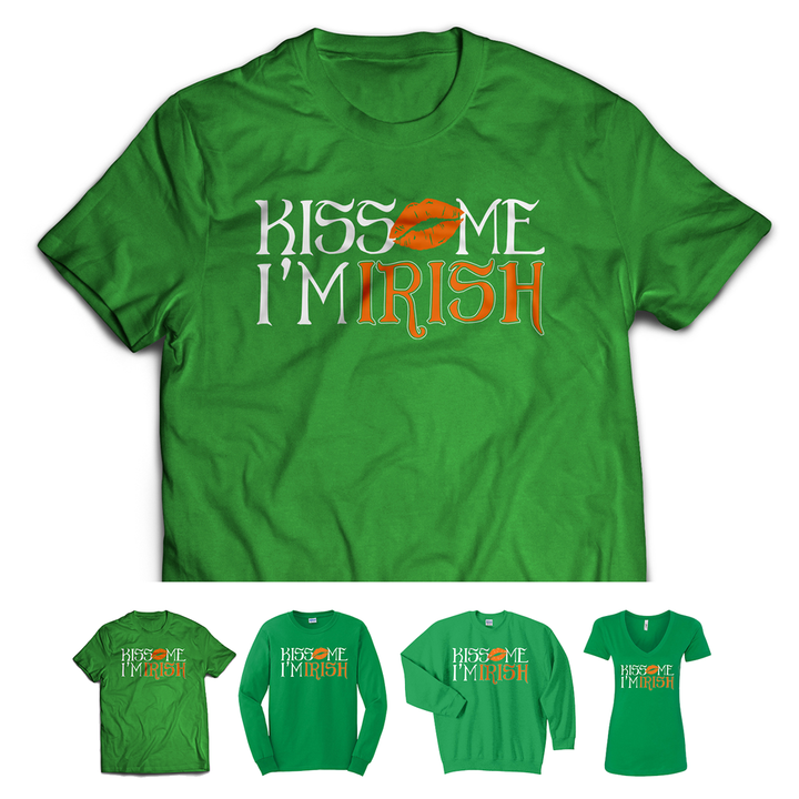 PREORDER SALE - Kiss Me, I'm Irish
