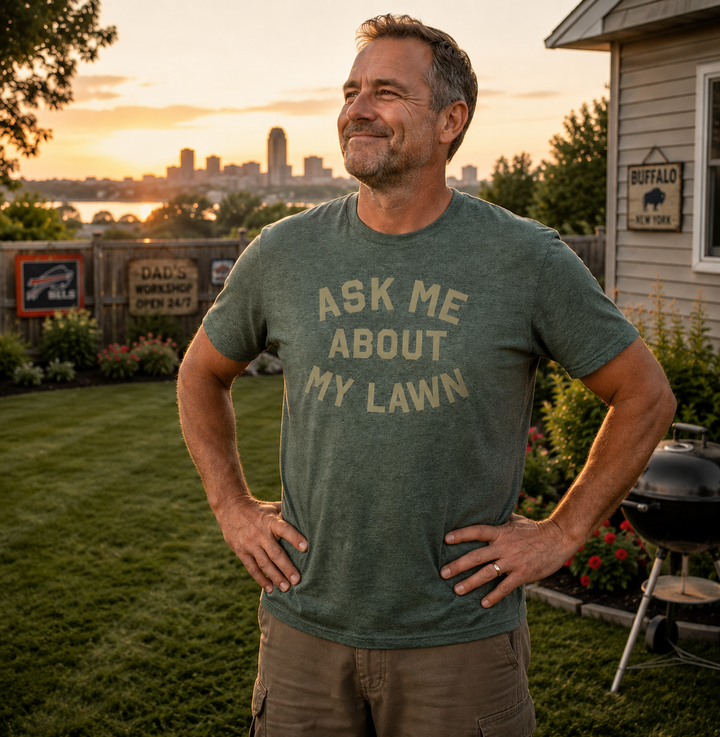 Ask Me About My Lawn
