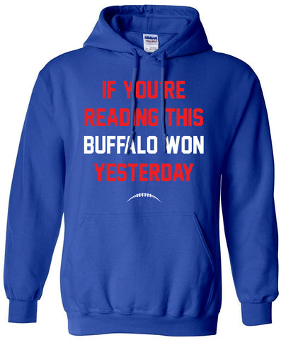 Buffalo Won Yesterday - Adult Hoodie