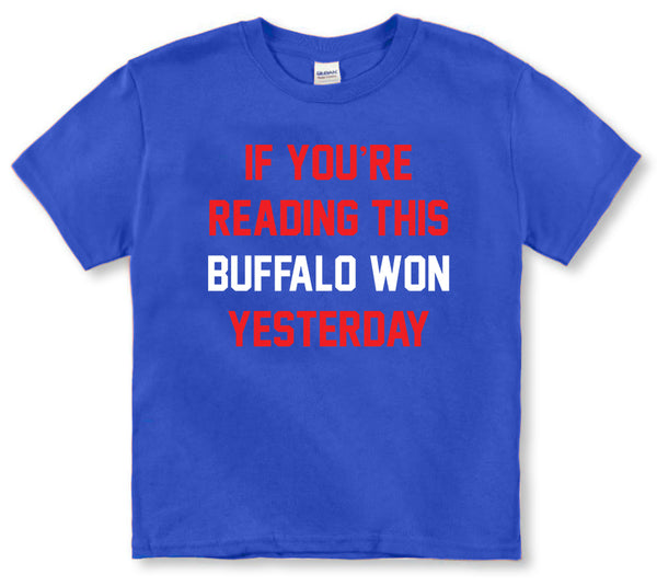 Buffalo Won Yesterday - Youth Kids T shirt